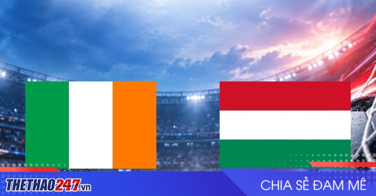Nhận định Bắc Ireland vs Hungary: Giằng co ở Belfast