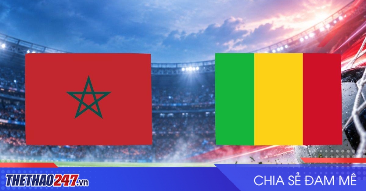 Nhận định Ma Rốc vs Mali: Khẳng định sức mạnh
