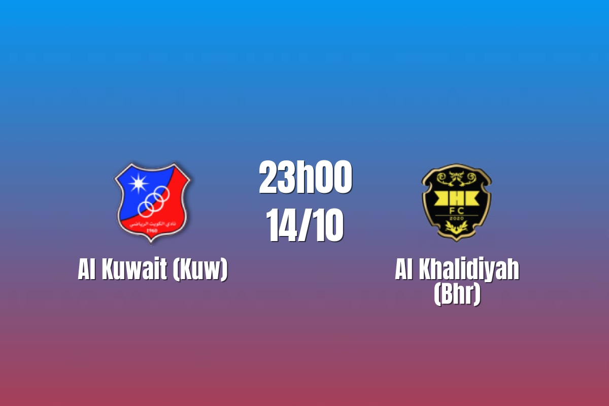 Nhận định Al Kuwait vs Al Khalidiyah: Điểm tựa sân nhà, 23h00 ngày 14/10/2026