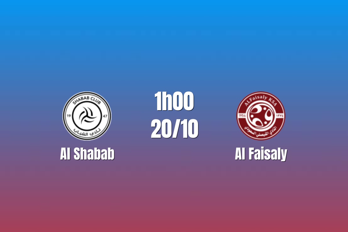 Nhận định Al Shabab vs Al Faisaly: Carrasco đối đầu Mendy, 01h00 ngày 20/10/2026