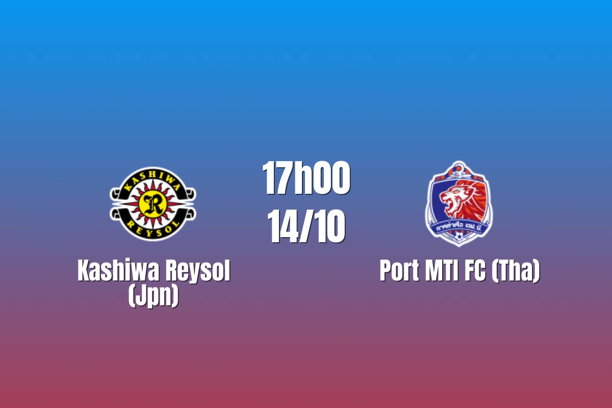 Nhận định Kashiwa Reysol vs Port MTI: Chủ nhà chiếm ưu thế, 17h00 ngày 14/10/2026