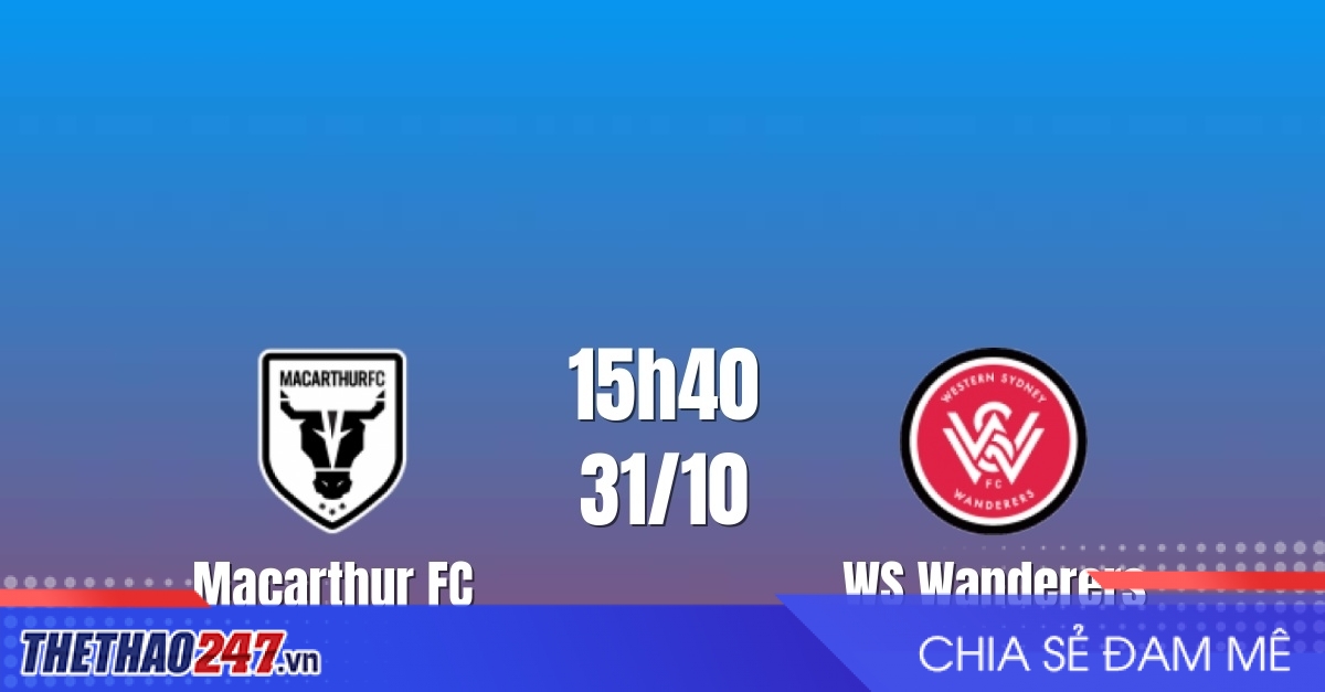 Nhận định Macarthur FC vs WS Wanderers: Derby khó lường