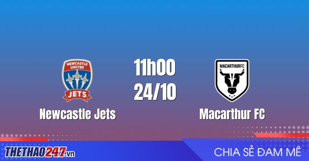 Nhận định Newcastle Jets vs Macarthur FC: Rượt đuổi nghẹt thở