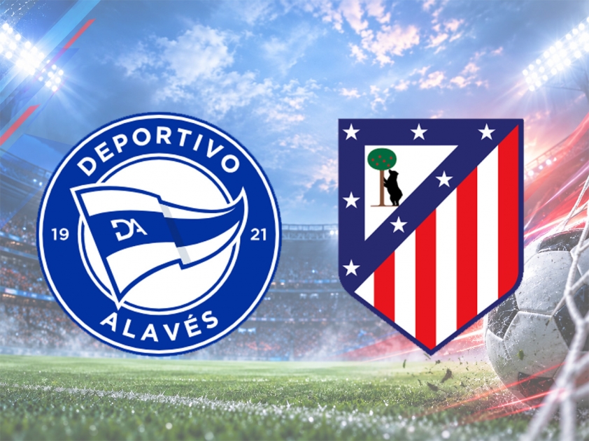 Alaves sẽ có trận tiếp đón Atletico Madrid trên thánh địa của mình