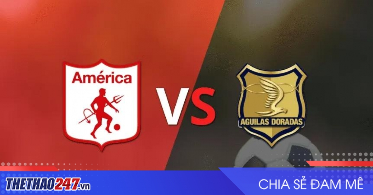 Nhận định America De Cali vs Aguilas: Chênh lệch đẳng cấp