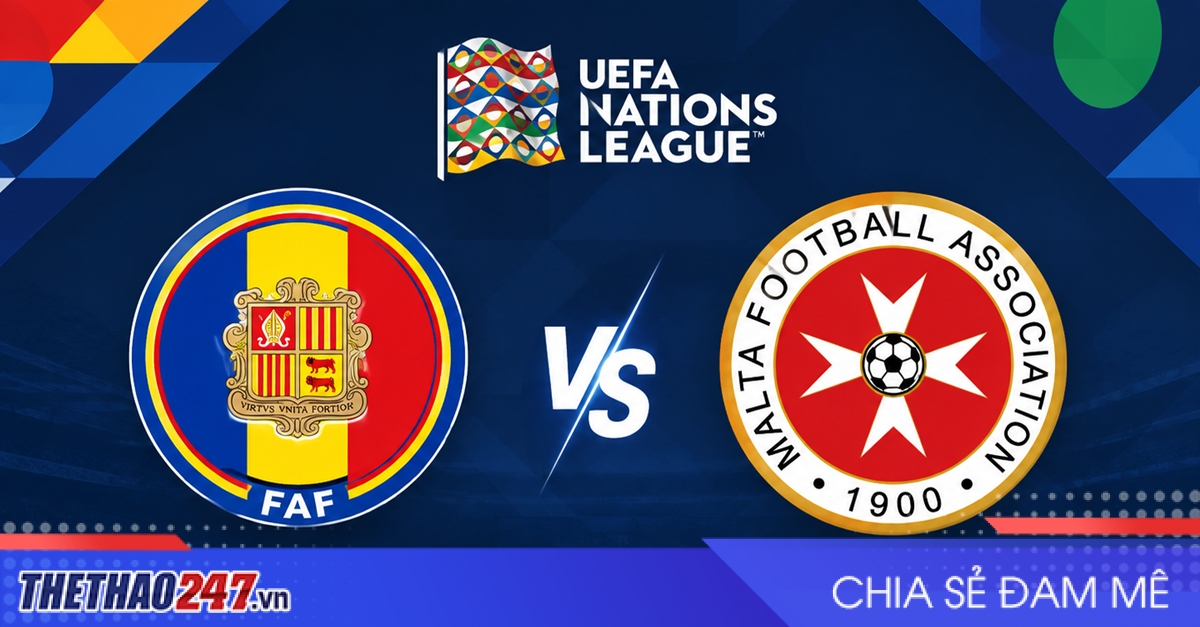 Nhận định Andorra vs Malta: Thế trận chặt chẽ