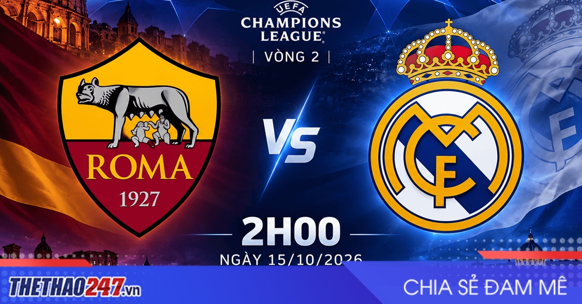 Nhận định AS Roma vs Real Madrid: Đại chiến rực lửa tại Olimpico