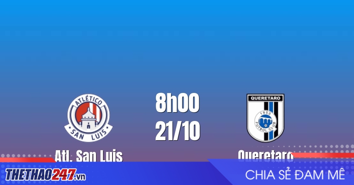 Nhận định Atl. San Luis vs Queretaro: Điểm tựa sân nhà