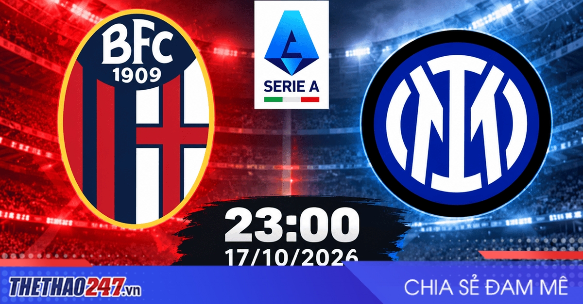 Nhận định Bologna vs Inter: Khách quyết giữ ngôi đầu