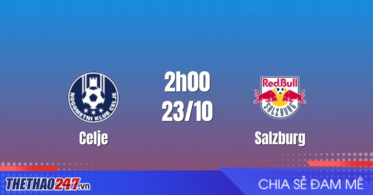 Nhận định Celje vs Salzburg: Khách nhỉnh hơn đôi chút