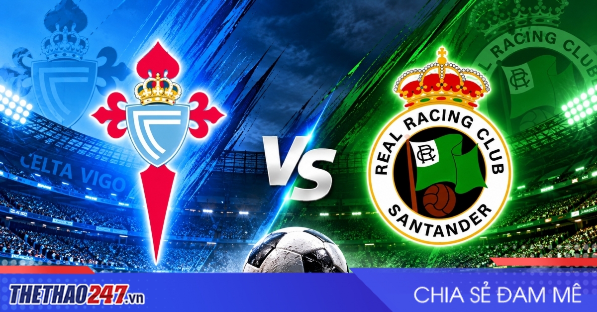 Nhận định Celta Vigo vs Racing Santander: Khó cho đội khách