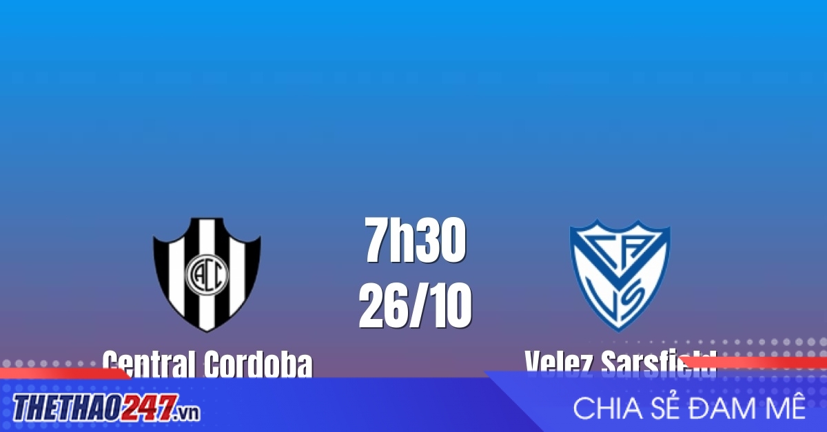 Nhận định Central Cordoba vs Velez Sarsfield: Khách chiếm ưu thế