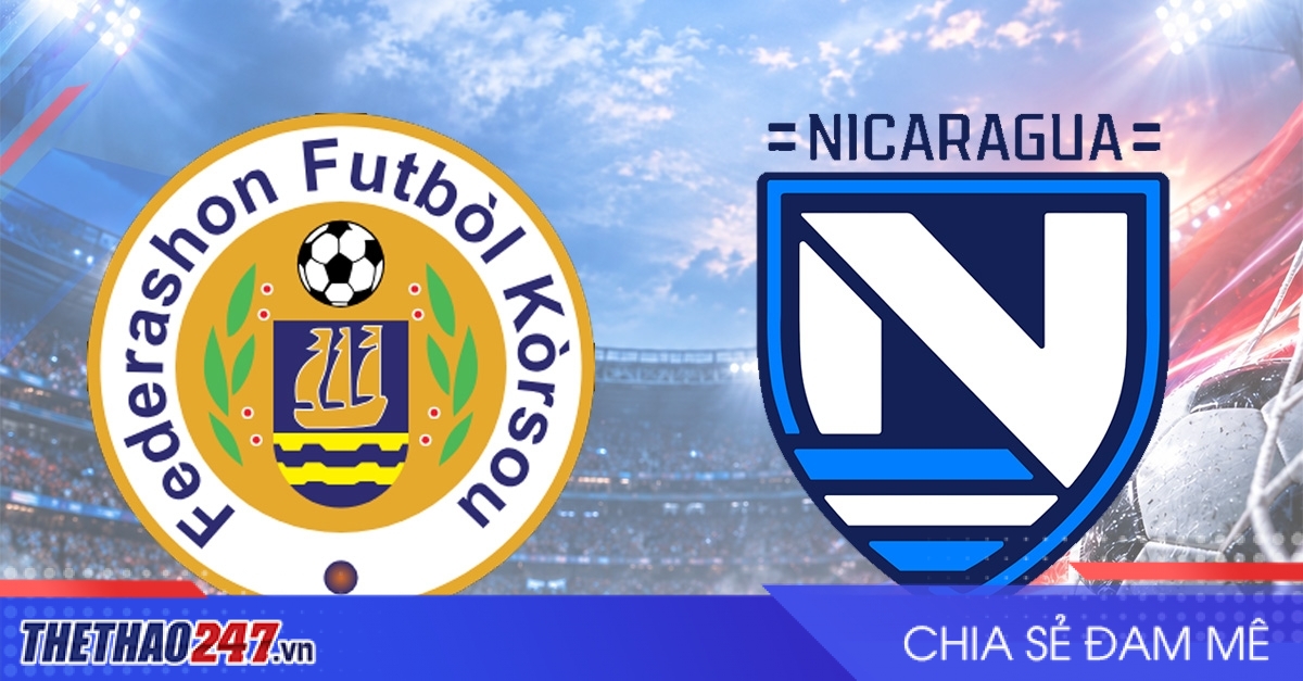 Nhận định Curacao vs Nicaragua: Đối đầu kịch tính