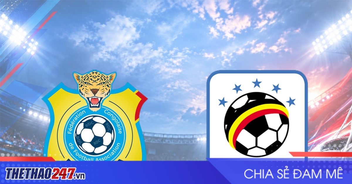 Nhận định DR Congo vs Uganda: Thư hùng Châu Phi