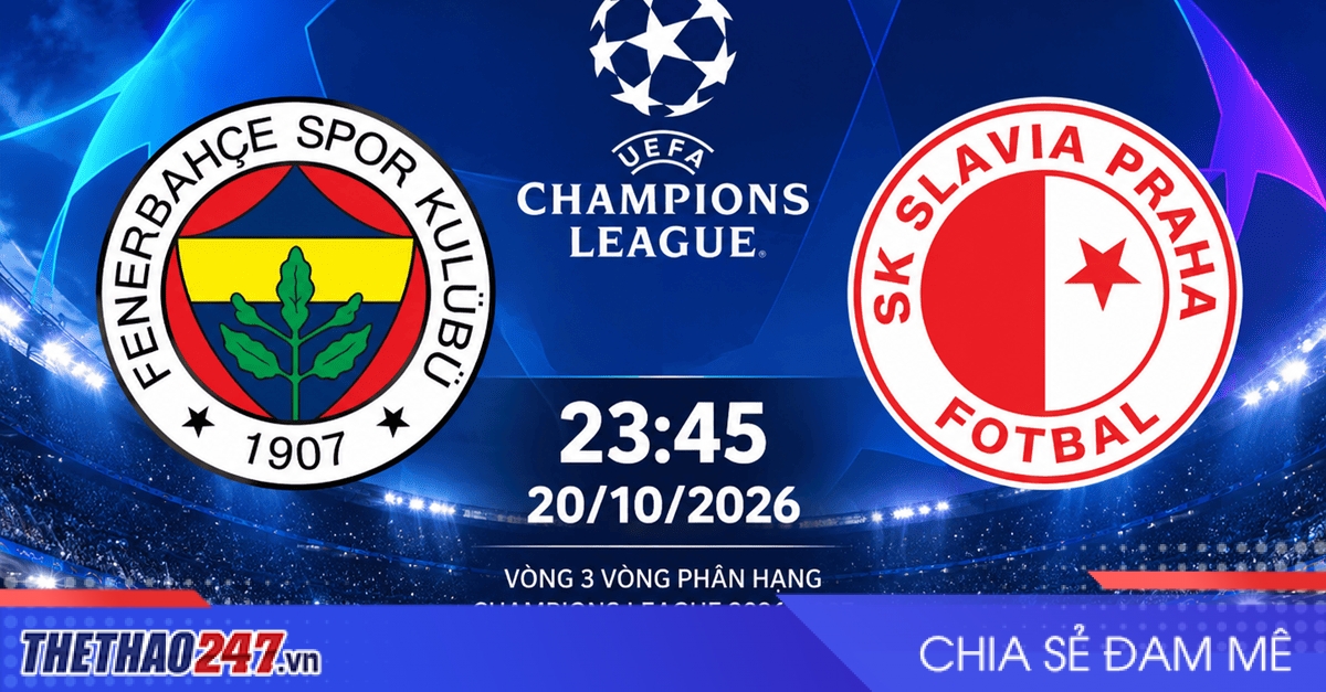 Nhận định Fenerbahce vs Slavia Prague: Quyết chiến vì 3 điểm