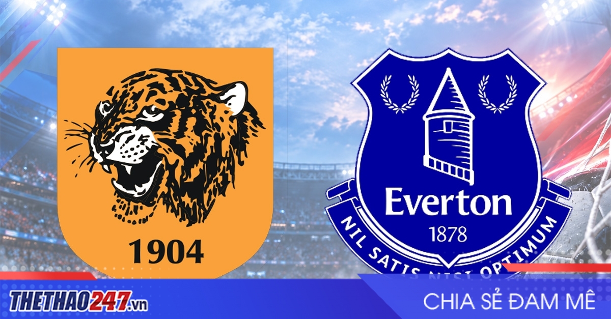 Nhận định Hull vs Everton: Trận cầu khó đoán