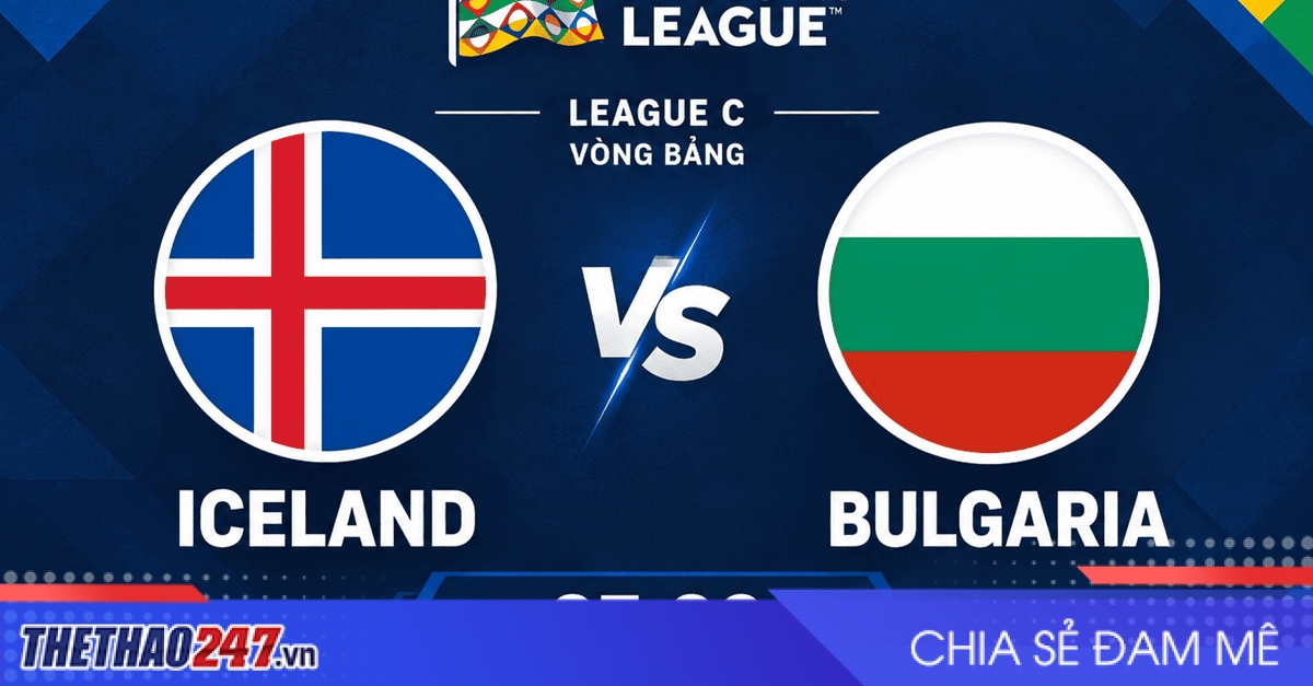 Nhận định Iceland vs Bulgaria: Chủ nhà tiếp đà hưng phấn
