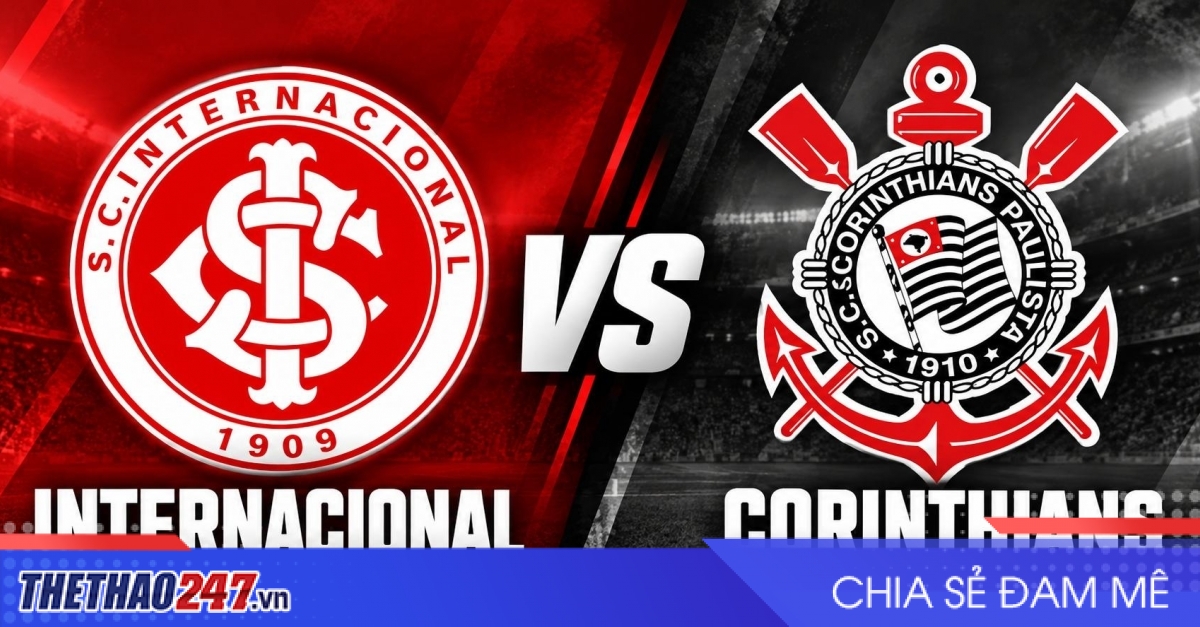 Nhận định Internacional vs Corinthians: Cùng chung cảnh ngộ