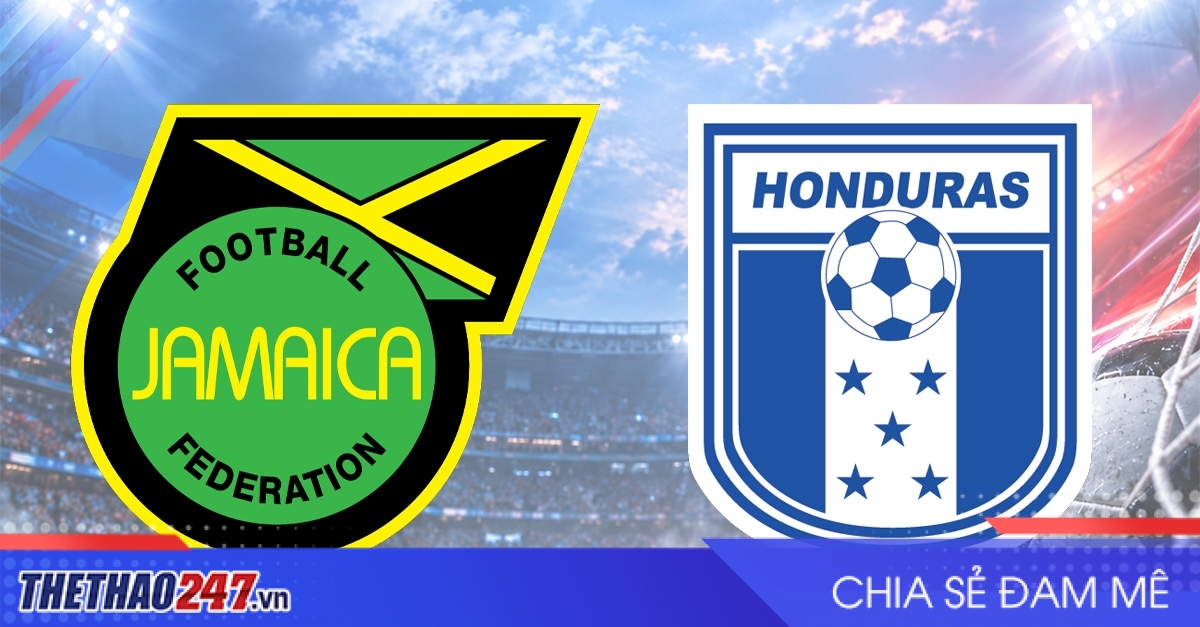 Nhận định Jamaica vs Honduras: 3 điểm khó nhằn