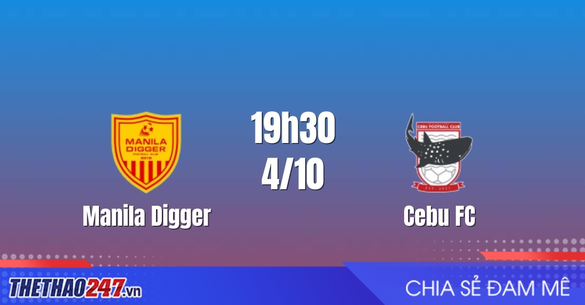 Nhận định Manila Digger vs Cebu FC: Thắng cách biệt