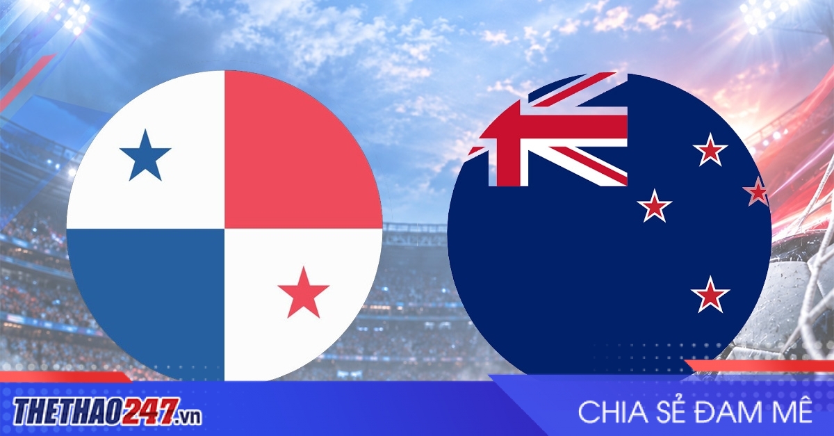 Nhận định Panama vs New Zealand: Trận đấu cân sức