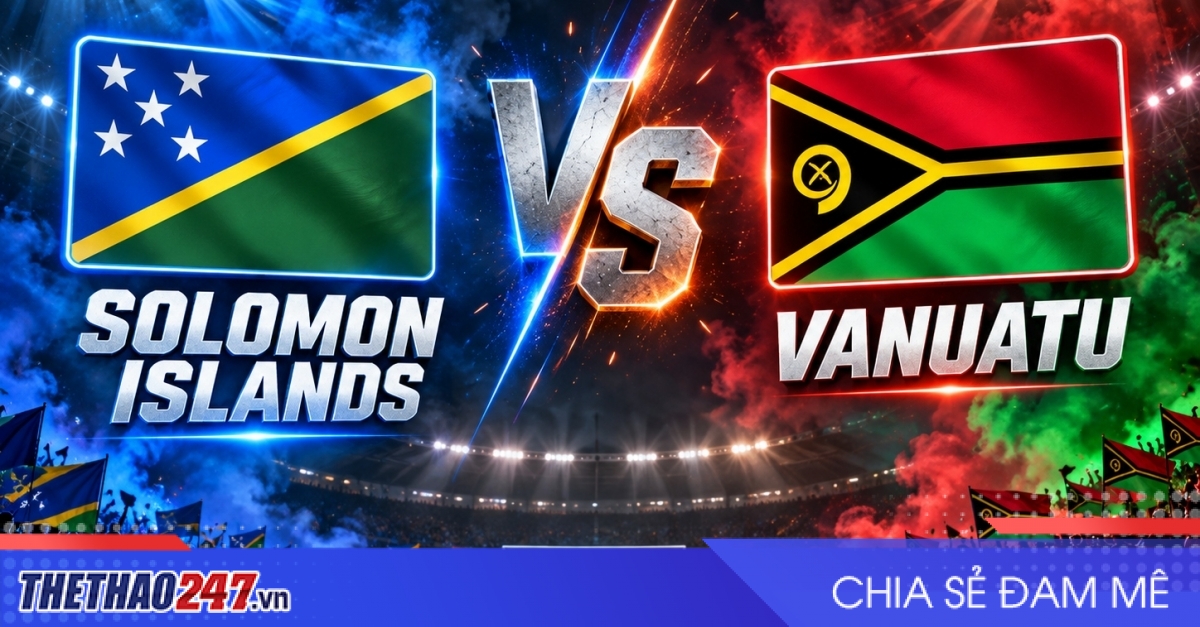 Nhận định QĐ Solomon vs Vanuatu: Thửa lửa hấp dẫn