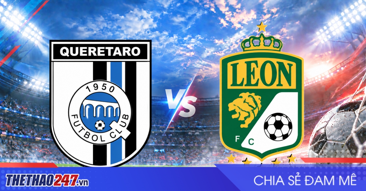 Nhận định Queretaro vs Club Leon: Cuộc chiến top 4
