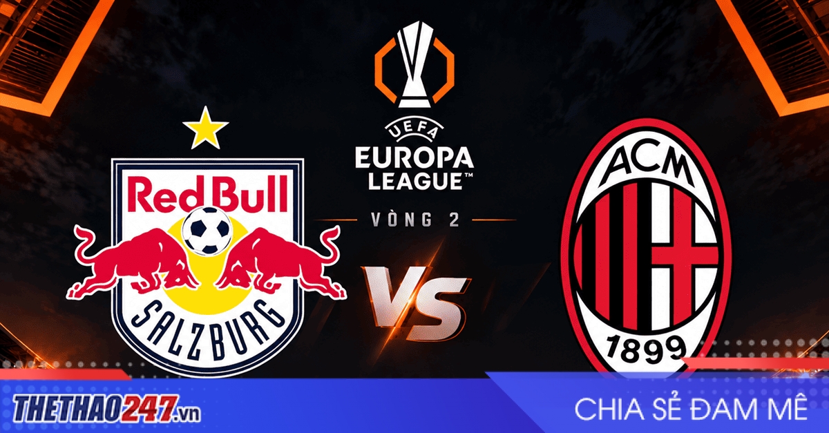Nhận định Salzburg vs AC Milan: Thử thách bản lĩnh Rossoneri