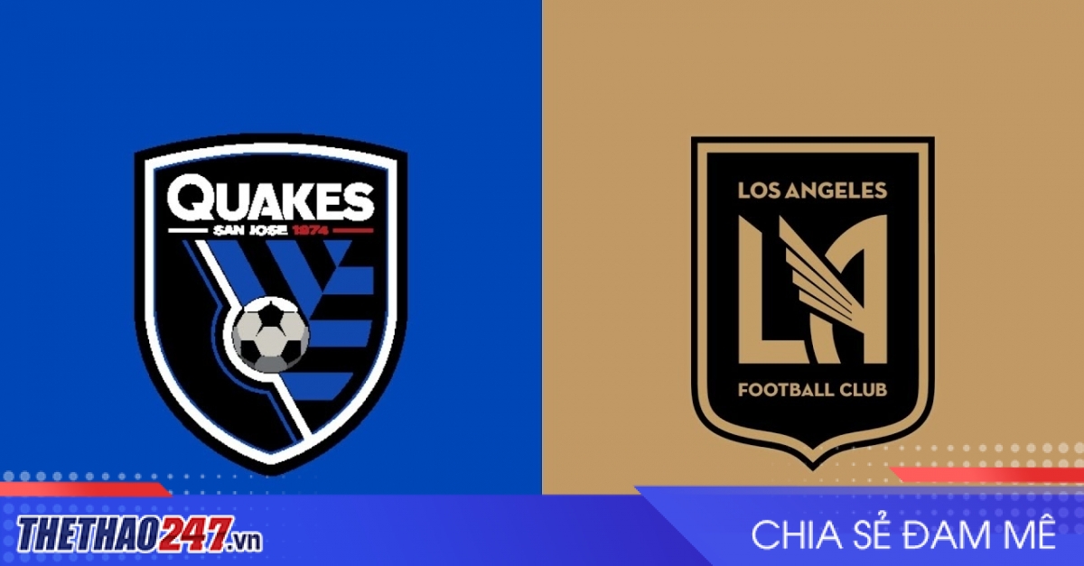 Nhận định San Jose vs Los Angeles FC: Niềm vui cho đội khách