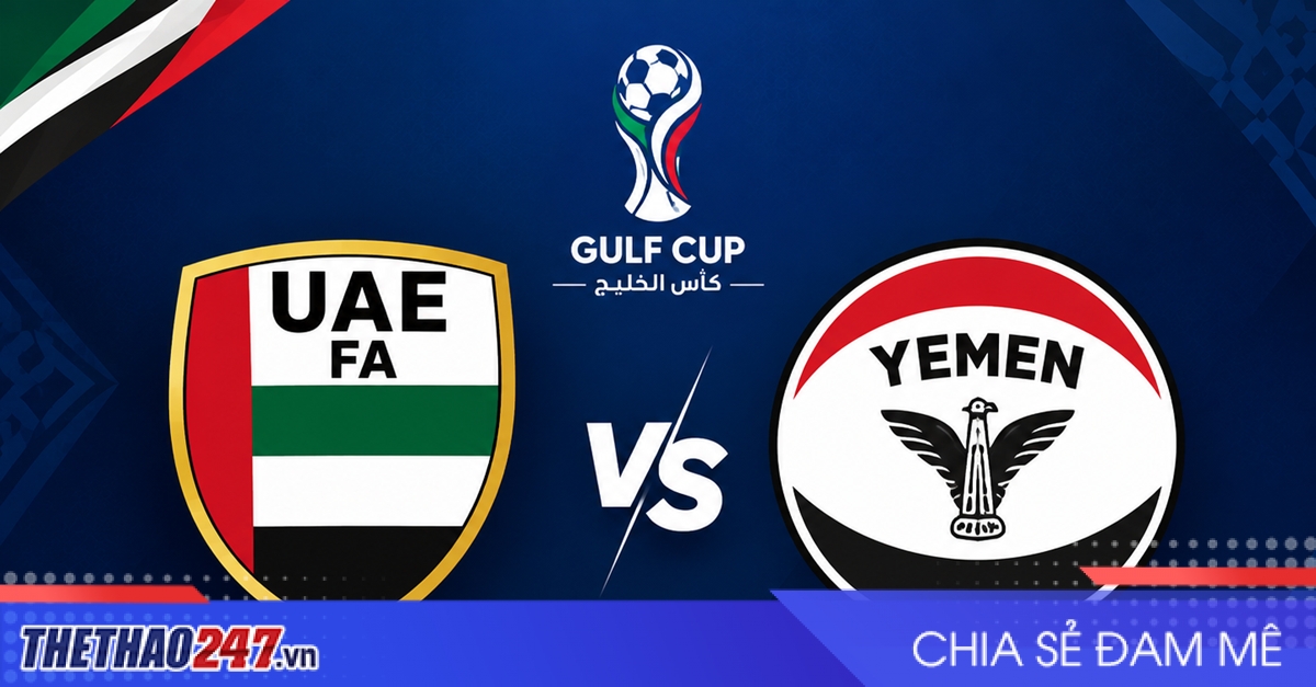 Nhận định UAE vs Yemen: Khởi đầu thuận lợi cho chủ nhà