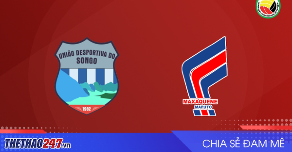 Nhận định UD Songo vs Maxaquene: Ưu thế chủ nhà