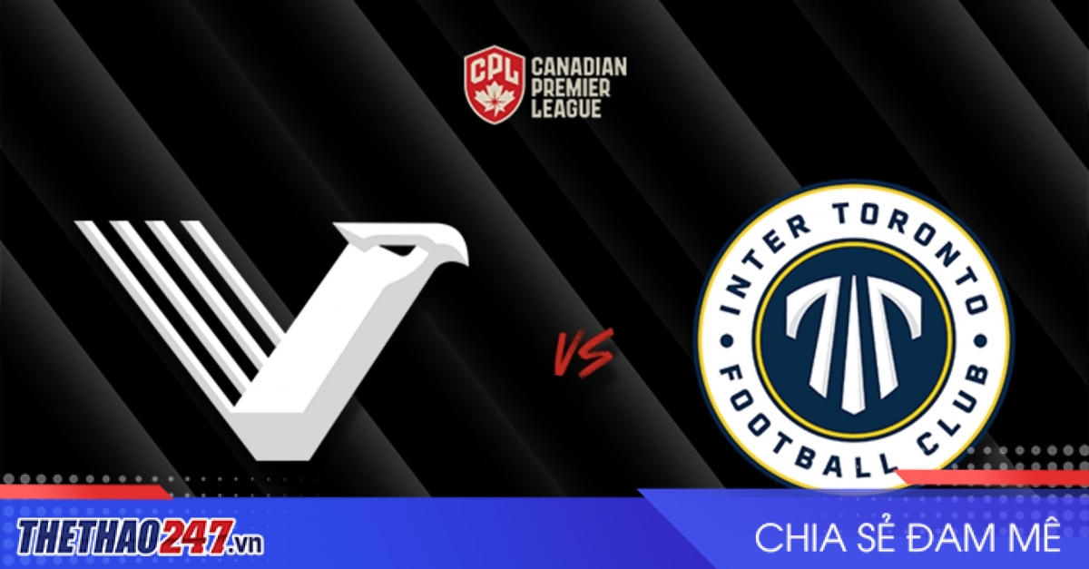 Nhận định Vancouver vs Inter Toronto: Khó cho chủ nhà