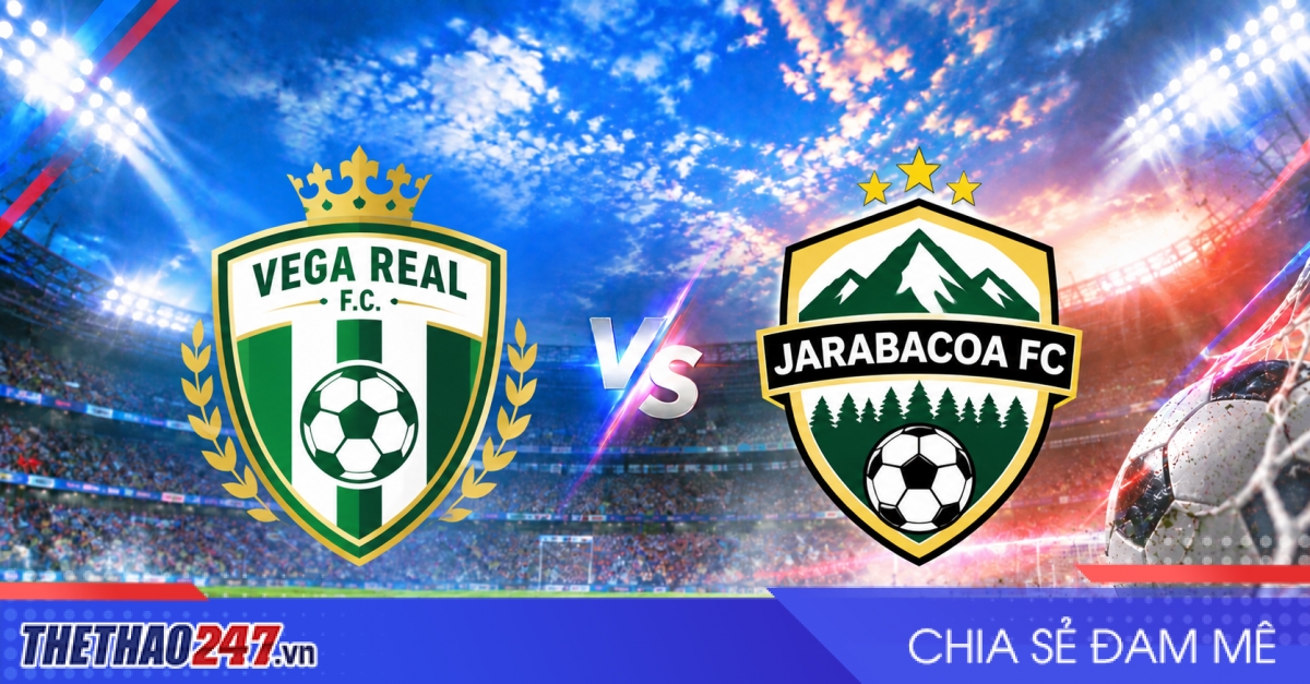 Nhận định Vega Real vs Jarabacoa: Cơ hội bứt lên cho chủ nhà