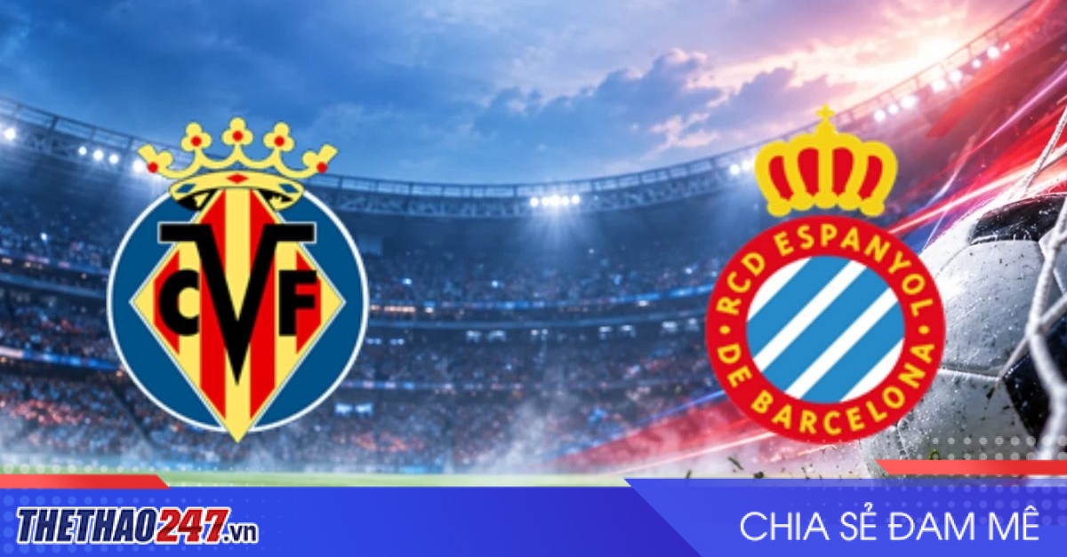 Nhận định Villarreal vs Espanyol: Dồn đối thủ vào chân tường, 3h00 ngày 31/10/2026