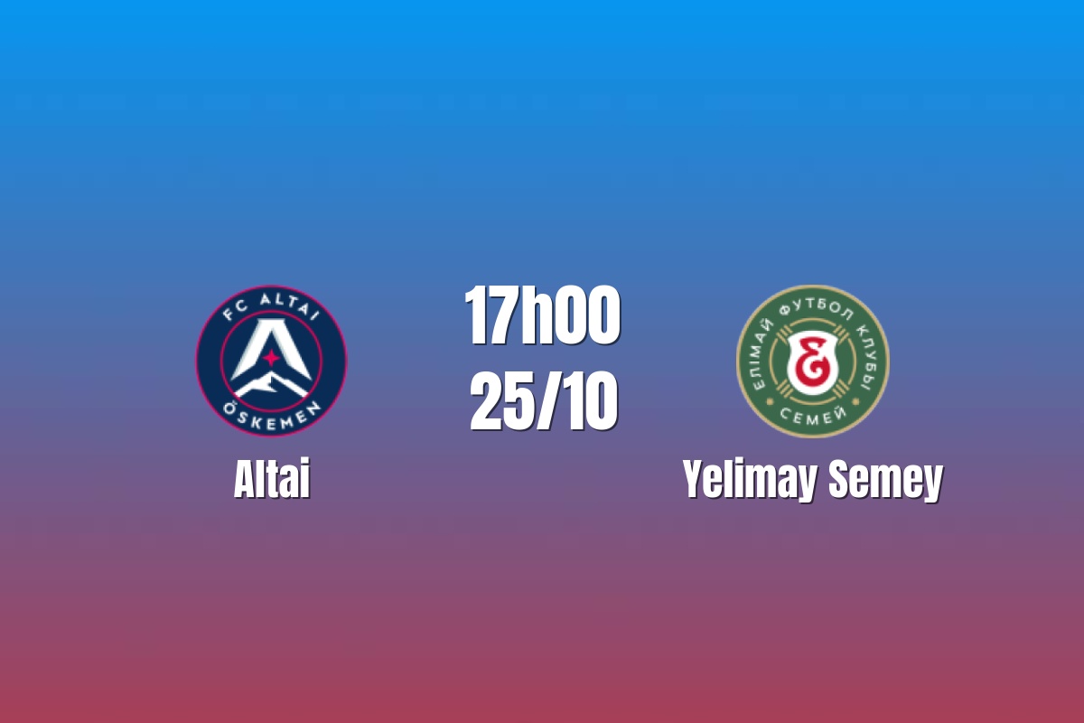Nhận định Altai vs Yelimay Semey: Khách chiếm ưu thế, 17h00 ngày 25/10/2026