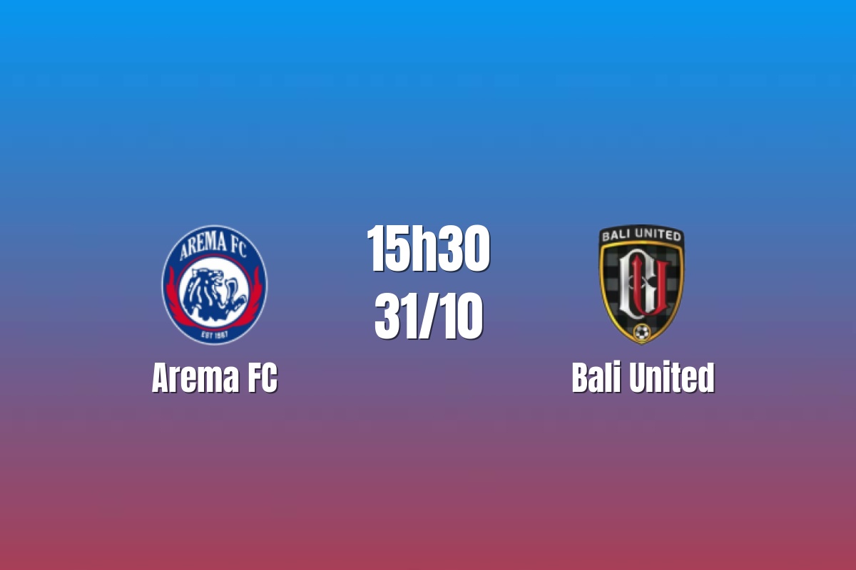 Nhận định Arema vs Bali United: Khách nhỉnh hơn, 15h30 ngày 31/10/2026
