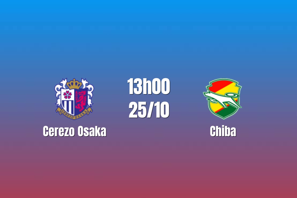 Nhận định Cerezo Osaka vs Chiba: Thời cơ giành ba điểm, 13h00 ngày 25/10/2026