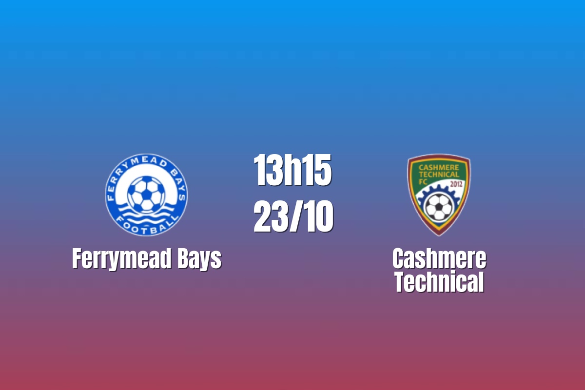 Nhận định Ferrymead Bays vs Cashmere Technical: Khó cản đội đầu bảng, 13h15 ngày 23/10/2026