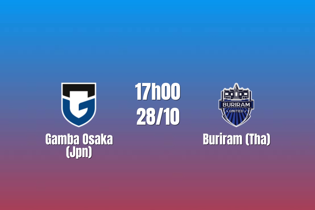 Nhận định Gamba Osaka vs Buriram: Thử thách trên đất Nhật, 17h00 ngày 28/10/2026