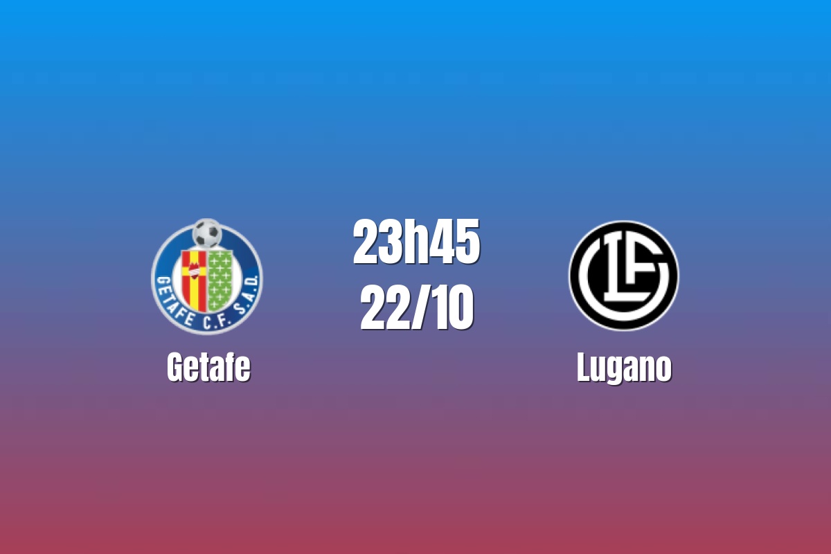 Nhận định Getafe vs Lugano: Khó lường tại Coliseum, 23h45 ngày 22/10/2026