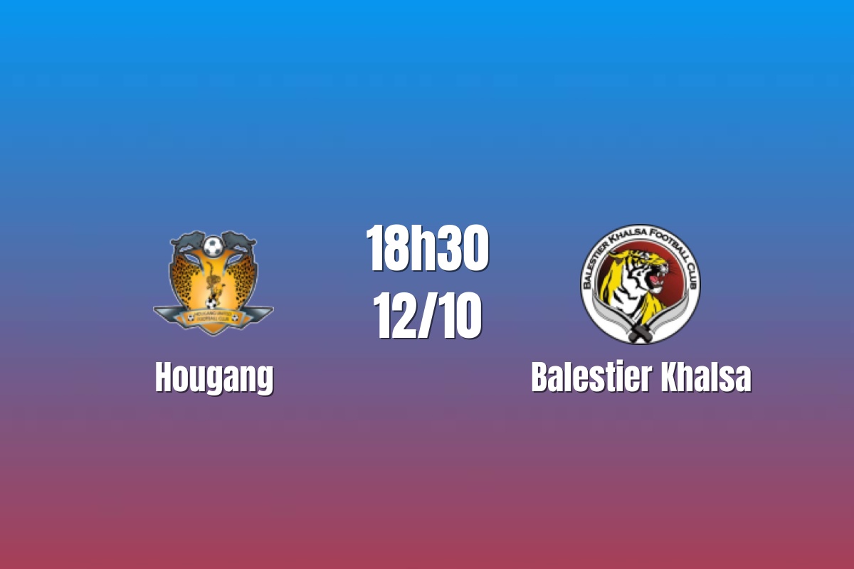 Nhận định Hougang vs Balestier Khalsa: Hàng thủ đối diện phép thử, 18h30 ngày 12/10/2026