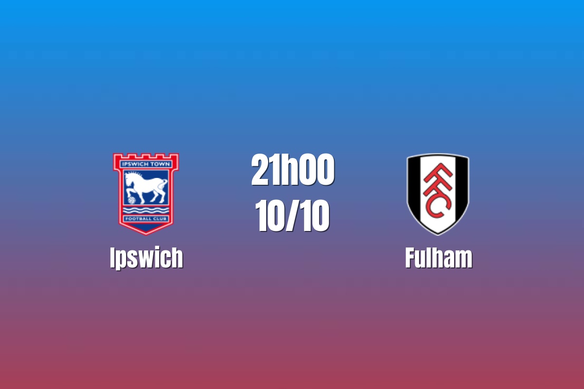 Nhận định Ipswich vs Fulham: Thế trận khó lường, 21h00 ngày 10/10/2026