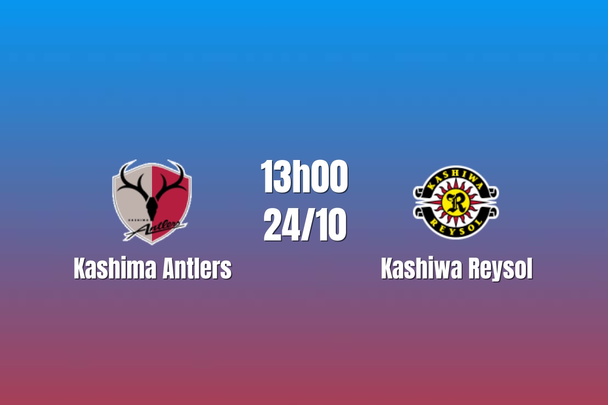 Nhận định Kashima Antlers vs Kashiwa Reysol: Cuộc đua nhóm đầu, 13h00 ngày 24/10/2026