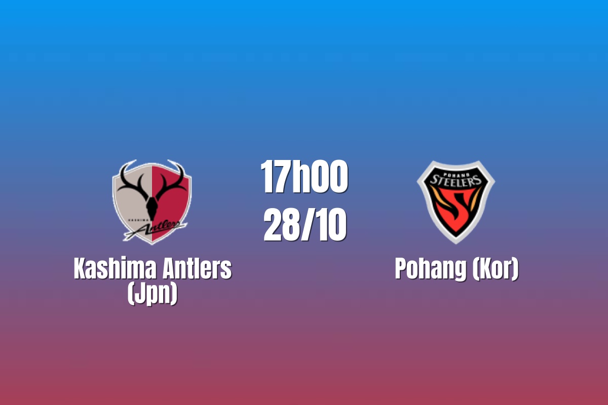 Nhận định Kashima Antlers vs Pohang: Chủ nhà chiếm ưu thế, 17h00 ngày 28/10/2026