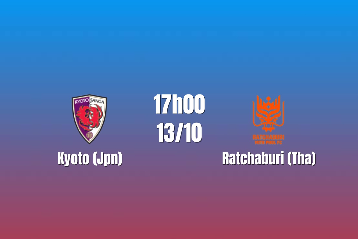 Nhận định kyoto vs ratchaburi: Cơ hội sửa sai, 17h00 ngày 13/10/2026