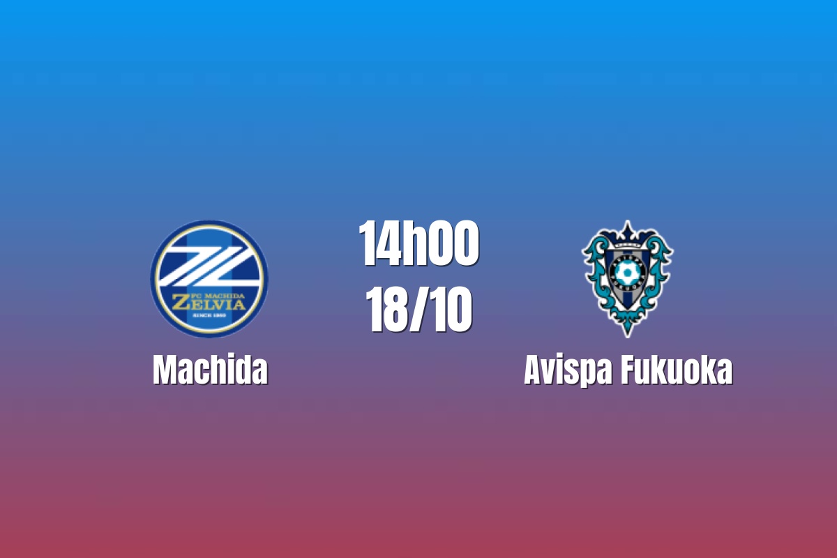 Nhận định Machida vs Avispa Fukuoka: Hàng thủ quyết định, 14h00 ngày 18/10/2026