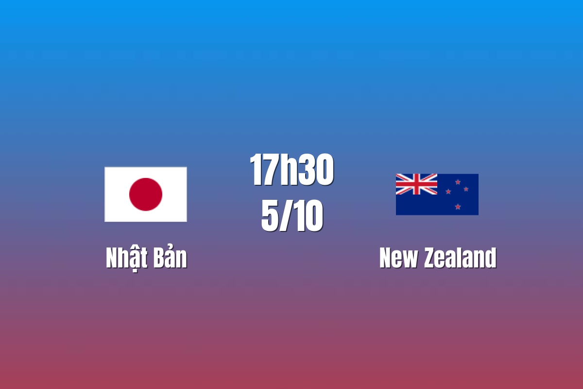 Nhận định Nhật Bản vs New Zealand: Chủ nhà hướng tới chức vô địch