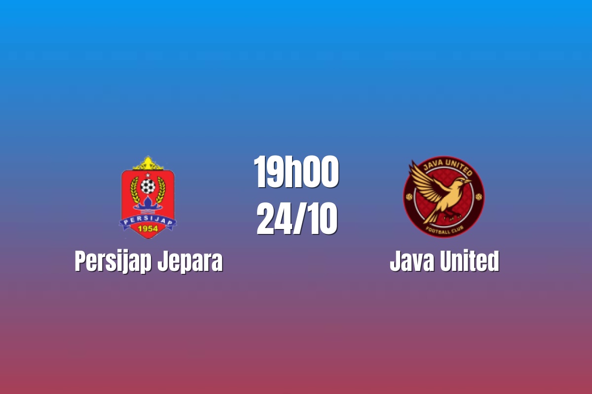 Nhận định Persijap Jepara vs Java United: Chủ nhà tìm điểm đầu tiên, 19h00 ngày 24/10/2026