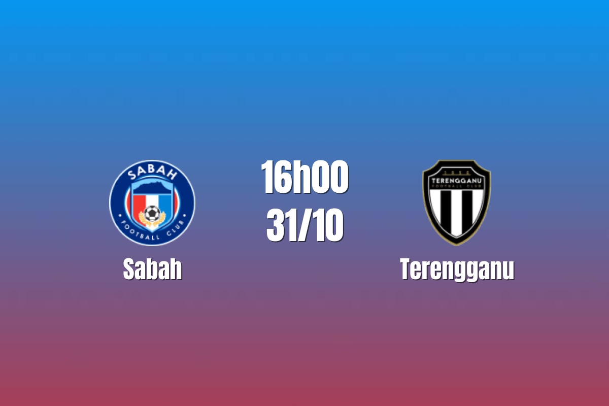 Nhận định Sabah vs Terengganu: Cuộc chiến lấy lại nhịp, 16h00 ngày 31/10/2026