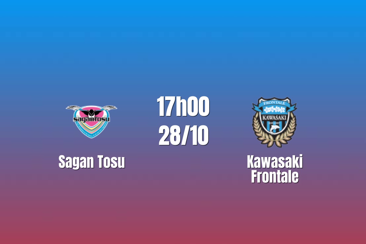 Nhận định Sagan Tosu vs Kawasaki Frontale: Kẻ ngáng đường J1, 17h00 ngày 28/10/2026